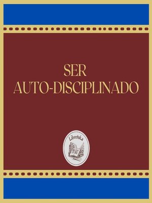 cover image of SER AUTO-DISCIPLINADO